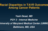 TCT 134: Racial Disparities in TAVR Outcomes Among Cancer Patients