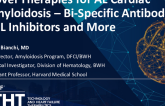 Novel Therapies for AL Cardiac Amyloidosis – Bi-Specific Antibodies, BCL Inhibitors and More