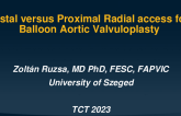 TCT 568: Distal Versus Proximal Radial Access for Balloon Aortic Valvuloplasty