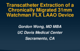 TCT 932: Transcatheter Extraction of a Chronically Migrated Watchman FLX