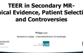 SPOTLIGHT LECTURE:  TEER in Secondary MR- Clinical Evidence, Patient Selection, and Controversies