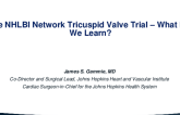 The NHLBI Network Tricuspid Valve Trial – What Did We Learn?