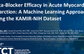 TCT 192: Beta-Blocker Efficacy in Acute Myocardial Infarction: A Machine Learning Approach Using the KAMIR-NIH Dataset