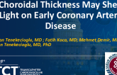 TCT 1008: Choroidal Thickness May Shed Light on Early Coronary Artery Disease