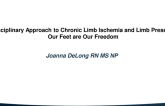 Multidisciplinary Approach to Chronic Limb Ischemia and Limb Preservation: Our Feet are Our Freedom