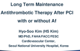 Long Term Maintenance Antiplatelet Therapy After PCI