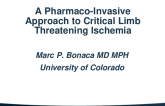 The Pharmaco-Invasive Approach to CLTI