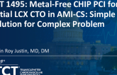 TCT 1495: Metal-Free CHIP PCI for Ostial LCX CTO in AMI-CS: Simple Solution for Complex Problem