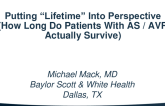 Putting “Lifetime” Into Perspective (How Long Do Patients With AS / AVR Actually Survive)