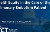 Health Equity in the Care of the Pulmonary Embolism Patient