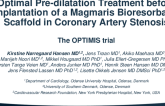 TCT 362: Optimal Pre-Dilatation Treatment Before Implantation of a Magmaris Bioresorbable Scaffold in Coronary Artery Stenosis: The OPTIMIS Trial