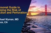 Coronary Keynote Lecture: My Personal Guide to Minimizing the Risk of Dissection and Perforation