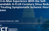 TCT 102: First-in-Man Experience With the Self-Expandable A-Flux Coronary Sinus Reducer for Treating Symptomatic Ischemic Heart Disease