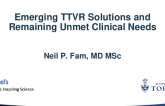 Emerging TTVR Solutions and Remaining Unmet Clinical Needs
