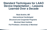 Standard Techniques for LAAO Device Implantation – Lessons Learned Over a Decade