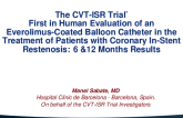 Twelve-Month Follow-Up Outcomes of a Prospective, Multi-Center, Open, Single-Arm Study of the First Everolimus-Coated Balloon for the Treatment of Coronary In-Stent Restenosis