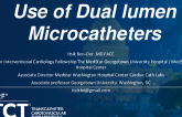 TCT 1087: Dual Lumen Microcatheter for Various Indications