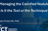 Lecture: Managing the Calcified Nodule: Is It the Tool or the Technique?