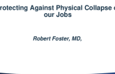 Advice to the Next Generation 5: Protecting Against Physical Collapse from Our Jobs