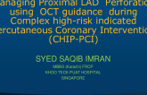 TCT 1401: Managing Proximal LAD Perforation Using OCT Guidance During Complex High-Risk Indicated Percutaneous Coronary Intervention (CHIP-PCI)