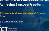 TCT 97: A Meta-Analysis of Cardioneuroablation Efficacy in Achieving Syncope Freedom in Neurocardiogenic Syncope