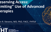 Preserving Access: Limiting the Use of Advanced Therapies