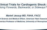 Clinical Trials for Cardiogenic Shock: Going Forwards, Backwards, or Sideways?