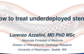 How to Treat Under-Deployed Stents