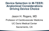 Device Selection in M-TEER: Anatomical Considerations Driving Device Choice