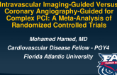 TCT 46: Intravascular Imaging for Complex PCI: A Meta-Analysis of Randomized Controlled Trials