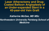 TCT 911: Laser Atherectomy and Drug-Coated Balloon Angioplasty of an Under-Expanded Stent in a 45-year-old Vein Graft