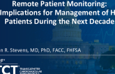 Remote Patient Monitoring: Implications for Management of HF Patients During the Next Decade