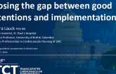 Closing the Gap Between Good Intentions and Implementation