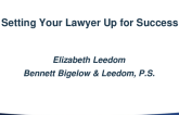 How to Set your Attorney up for Success
