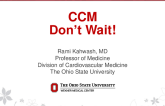 CCM®- Don’t Wait