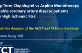 TCT 237: Long-Term Clopidogrel vs Aspirin Monotherapy in Stable Coronary Artery Disease Patients With High Ischemic Risk: A Post Hoc Analysis of the HOST-EXAM Extended Study
