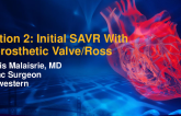 Position 2: Initial SAVR With Bioprosthetic Valve/Ross