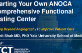 Starting Your Own ANOCA Comprehensive Functional Testing Center