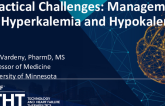 Practical Challenges: Management of Hyperkalemia and Hypokalemia