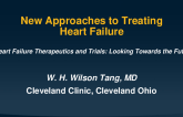 New Approaches to Treating Heart Failure