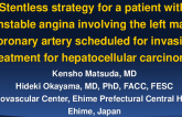 TCT 812: Stentless strategy for a patient with unstable angina involving the left main trunk scheduled for invasive treatment for hepatocellular carcinoma