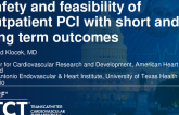 TCT 17: Safety and Feasibility of Outpatient PCI With Short and Longterm Outcomes