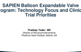The SAPIEN Balloon-Expandable TAVR Program: Technology Focus and Clinical Trial Priorities