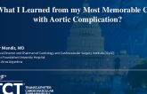 What I Learned from my Most Memorable Case with Aortic Complication