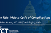 TCT 1420: Vicious Cycle of Complications