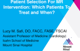 Patient Selection For MR Intervention: Which Patients To Treat and When?