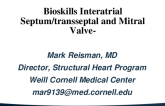 Bioskills Interatrial Septum/transseptal and Mitral Valve