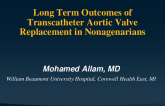 Characteristics and Long Term Outcomes of Transcatheter Aortic Valve Replacement in Nonagenarians