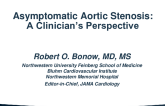 Asymptomatic Severe AS – A Clinician’s Perspective