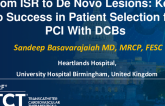 From ISR to De Novo Lesions: Keys to Success in Patient Selection for PCI With DCBs